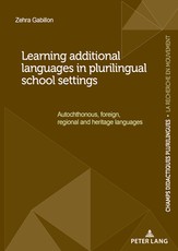 Learning additional languages in plurilingual school settings; Autochthonous, foreign, regional and heritage languages