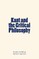 Kant and the Critical Philosophy