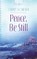 Peace, Be Still