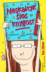 Neskaityk šios knygos!