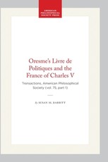 Oresme's Livre de Politiques and the France of Charles V