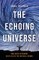 The Echoing Universe