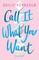 Call It What You Want