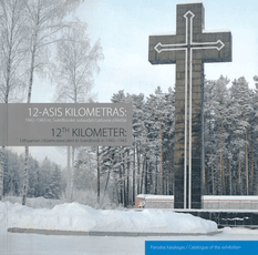 12-asis kilometras: 1942–1943 m. Sverdlovske sušaudyti Lietuvos piliečiai