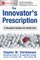 The Innovator's Prescription
