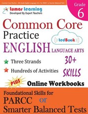 Common Core Practice - 6th Grade English Language Arts
