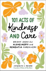 101 Acts of Kindness and Care
