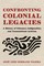 Confronting Colonial Legacies