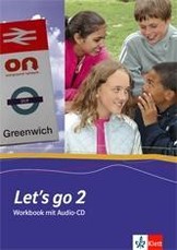 Let's Go 2. Workbook. Mit Schüler-CD