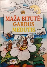 Maža bitutė – gardus medutis (Smalsučio bibliotekėlė)