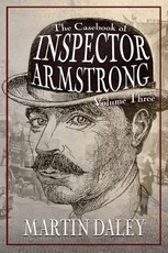 Casebook of Inspector Armstrong - Volume 3