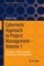 Cybernetic Approach to Project Management - Volume 1