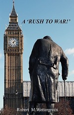 A Rush To War