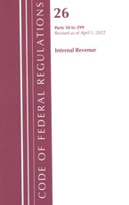Code of Federal Regulations, Title 26 Internal Revenue 50-299, 2022