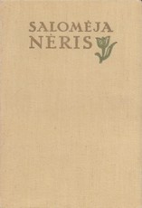 Salomėja Nėris. Raštai I (1957)