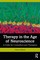 Therapy in the Age of Neuroscience