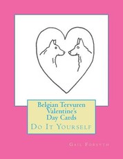 Belgian Tervuren Valentine's Day Cards