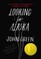 Looking for Alaska Deluxe Edition