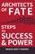 Architects of Fate - Or, Steps to Success and Power