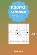Kropki Sudoku - 200 Puzzles 9x9 Vol.3