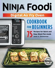 The Official Ninja Foodi Digital Air Fry Oven Cookbook