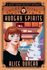 Hungry Spirits (A Daisy Gumm Majesty Mystery, Book 4)