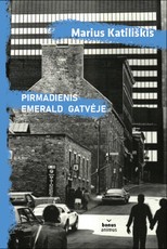 Pirmadienis Emerald gatvėje