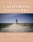 California Exposures - Envisioning Myth and History