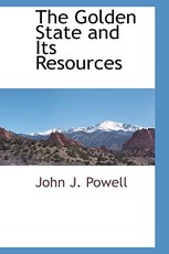 The Golden State and Its Resources