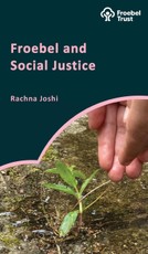 Froebel and Social Justice
