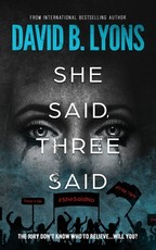 She Said, Three Said
