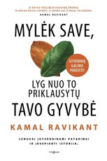 Mylėk save, lyg nuo to priklausytų tavo gyvybė