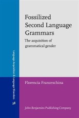 Fossilized Second Language Grammars