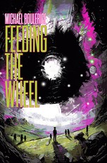 Feeding the Wheel
