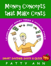 Money Concepts That Make Cent$: Learn Basic Money Terms & Account Types