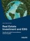 Real Estate Investment and ESG