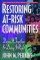 Restoring At-Risk Communities