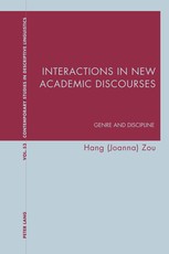 Interactions in New Academic Discourses; Genre and Discipline