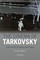 Cinema of Tarkovsky, The