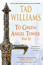 To Green Angel Tower: Part Two