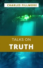 Fillmore, C: Talks on Truth