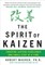 The Spirit of Kaizen