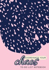 Coordinate Your Chaos To-Do List Notebook