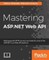 Mastering ASP.NET Web API