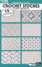 Beginner's Guide Crochet Stitches & Easy Projects
