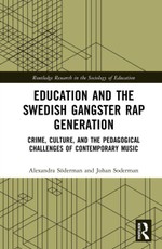 Education and the Swedish Gangster Rap Generation