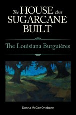 The House That Sugarcane Built