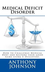 Medical Deficit Disorder