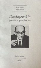 Dostojevskio poetikos problemos