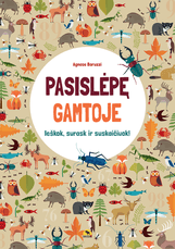 Pasislėpę gamtoje: ieškok, surask ir suskaičiuok!